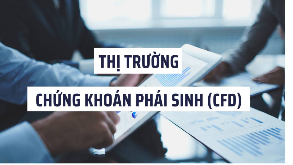 Thị trường chứng khoán phái sinh tại việt nam