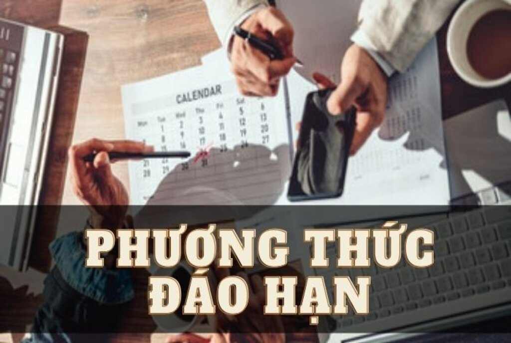 phương thức Đáo hạn 